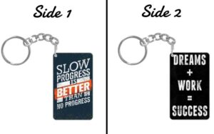 Rectangular Keychain with Motivational Quote